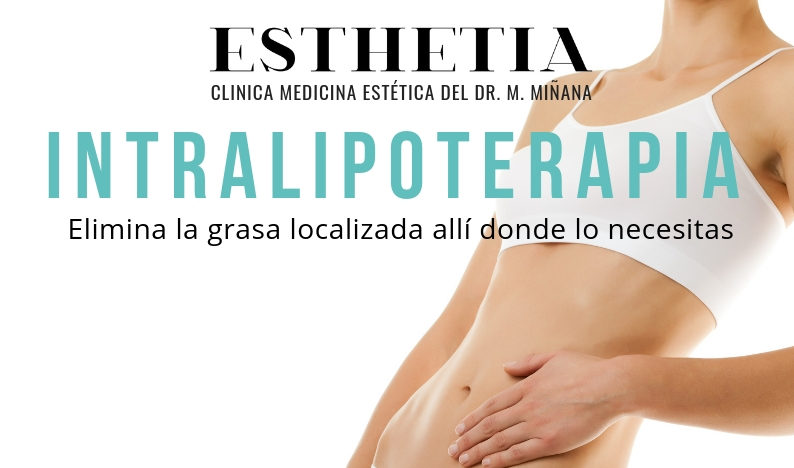 Intralipoterapia en Esthetia - Oliva, Valencia